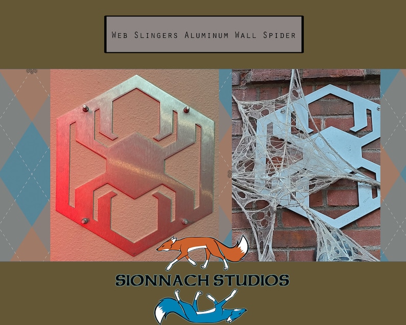 May include: A silver metal spider web wall decor with a red background. The spider web is in the shape of a hexagon. The text "WEB SLINGERS ALUMINUM WALL SPIDER" is above the spider web. The text "SIONNACH STUDIOS" is below the spider web.