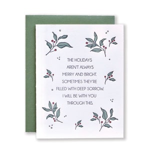 Christmas Sympathy Letterpress Card I'll Be With You Through This image 1