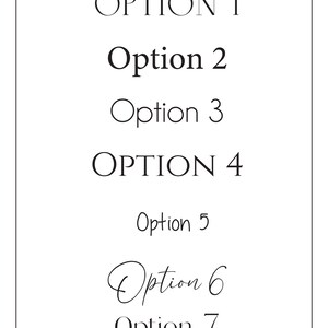 May include: A list of options with different font styles and sizes. The options are numbered 1 through 7.  OPTION 1, Option 2, Option 3, OPTION 4, Option 5, Option 6, Option 7.