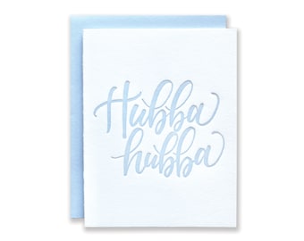 Hubba Hubba Letterpress Card | Valentines Day Card for Him