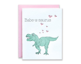 Babe-a-saurus Letterpress Card | Carte dinosaure de la Saint-Valentin