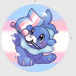 Popplio Says TRANS RIGHTS Sticker [PREORDER]