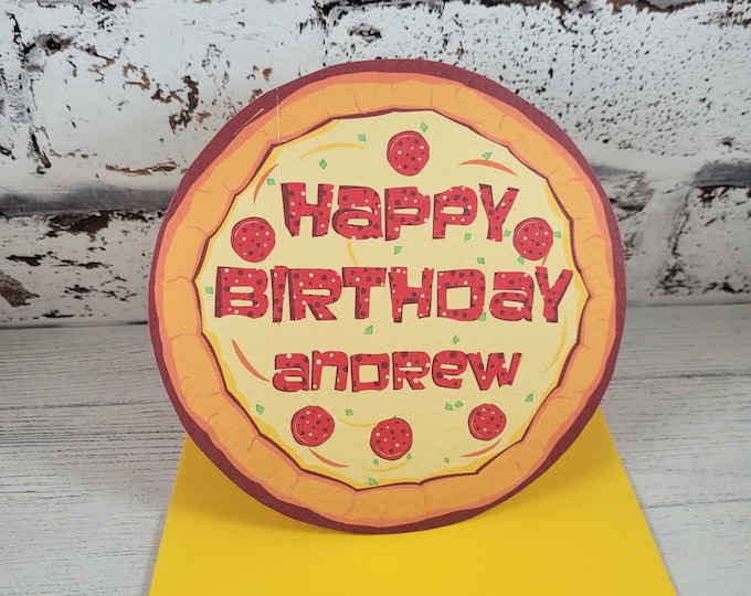 Personalized Pizza Birthday Card, Unique Custom Name Card