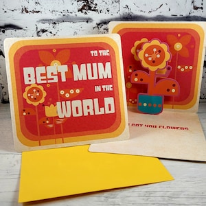 Retro Best Mum in the World Card, Mothers day card, Flower Card For Mum, Mom Birthday pop up card
