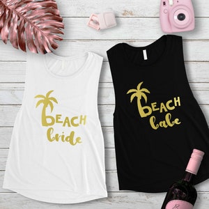 Beach Bride Babe Bachelorette Party Muscle Tank Top, Beach Bride Muscle Shirt, Beach Babe Muscle T-Shirts, Bachelorette Party Tank Tops