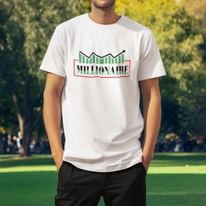 Miliionaire Unisex Crew Neck T-Shirt I Stock Trader Unisex T-Shirt I Trade Shirts