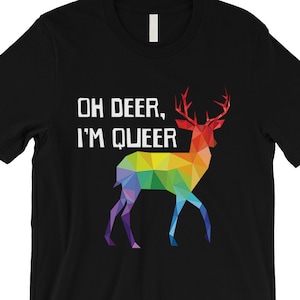 LGBT Pride | Deer Queer Rainbow Unisex T-Shirt - Colorful Graphic Printed Tops - Funny Gifts Ideas For Gay And Lesbian Cute Gay Shirts