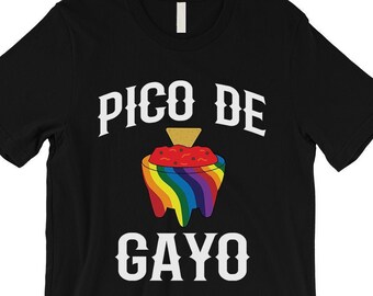 LGBT Stolz | Pico De Gayo Unisex T-shirt - Regenbogen bunte Grafik gedruckt Tops - lustige Geschenke Ideen für Schwule und Lesben - spanischen Humor