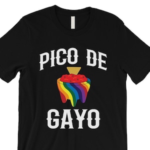 LGBT Pride | Pico De Gayo Unisex T-shirt - Rainbow Colorful Graphic Printed Tops - Funny Gifts Ideas For Gay And Lesbian - Spanish Humor
