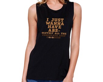 WORKOUT | Absolutely All The Chocolate Chip Cookies Black Cute Funny Graphic Muscletop (JMS025)