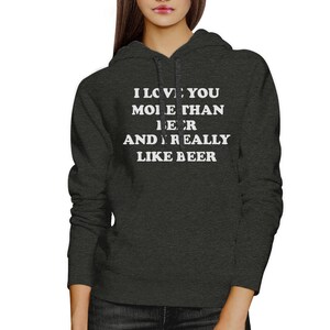 HUMOR | I Love You More Than Beer Hoodie [JHD087]