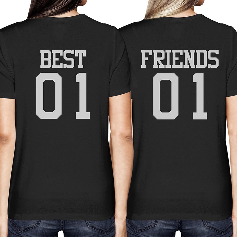 Best 01 and Friends 01 Matching T-shirts BFF Back Printed Junior Fit Tee Christmas, Holiday, Birthday Gifts Ideas For Best Friend FT035 image 1