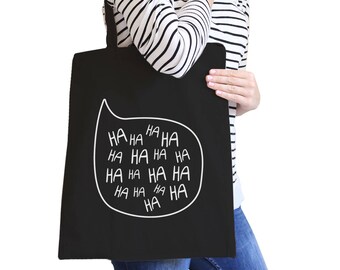 Ha Ha Ha Simple Cute Trendy Graphic Printed Natural/Black Canvas Tote Bag gift ideas