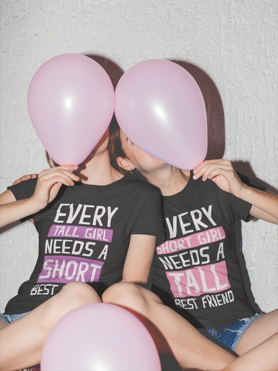 Tall & Short Friends Need Each Other T-Shirt Tall & Short Friends Need Each Other T-Shirt