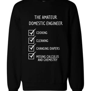 MOM | Domestic Engineer Sweatshirt [ESS002]