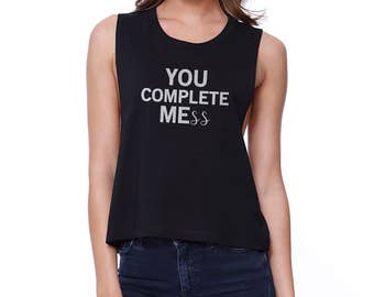 HUMOR | You Complete Mess Crop Tee (JCR006)