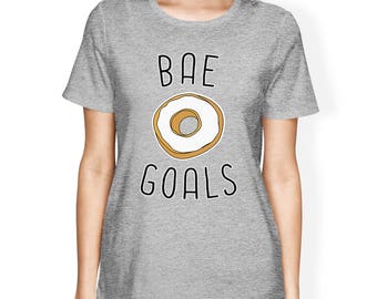 HUMOR | Bae Goals Women's Tshirt Creative Gifts Valentines Day [JCT245]