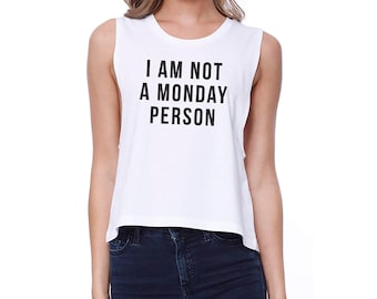 HUMOR | Not A Monday Person Crop Tee (JCR021)