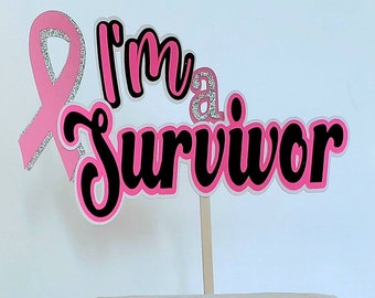 I&#39;m a Survivor Cake Topper, Cancer Fighter Celebration Topper, Cancer Free, Cancer Sucks Party Decoration