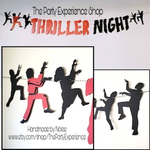 May include: Black and red paper cutouts of zombies and Michael Jackson's iconic "Thriller" dance pose strung together on a white string. The banner reads "Thriller Night".