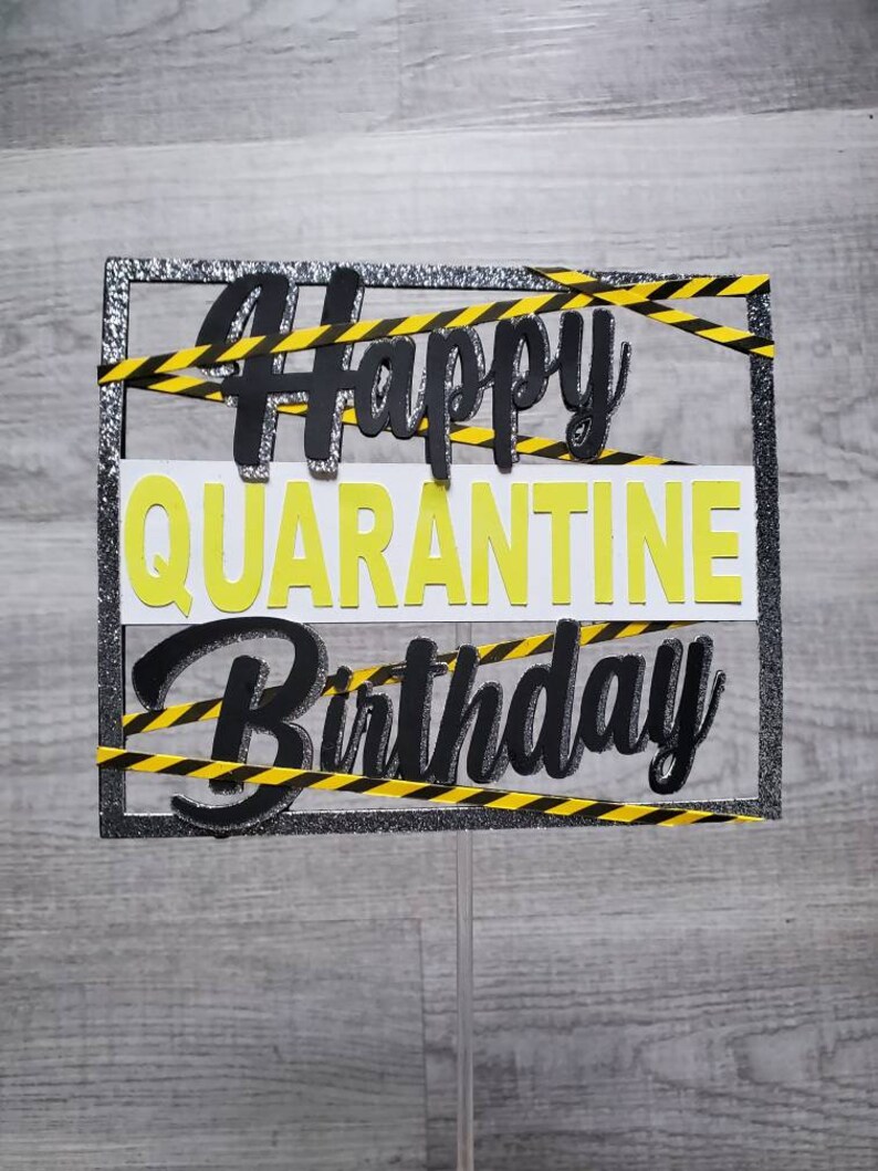 Quarantine Birthday Party Decoration Quarantine Cake Topper - Etsy