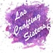 Las Crafting Sisters