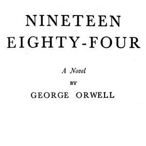 1984, George Orwell, Future, Dystopia, Print, INSTANT DIGITAL, DOWNLOAD, A3, Wall art, printable, Pdf, Jpeg, jpg, Vintage, Oldie, Books,