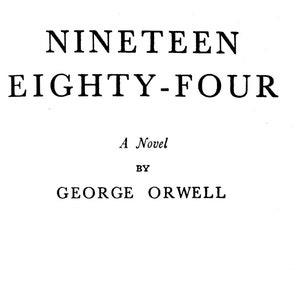1984, Orwell, Future, Dystopia, Print, INSTANT DIGITAL, Futuro, DOWNLOAD, A5, Wall art, printable, Pdf, Jpeg, jpg, Vintage, Oldie, Books,
