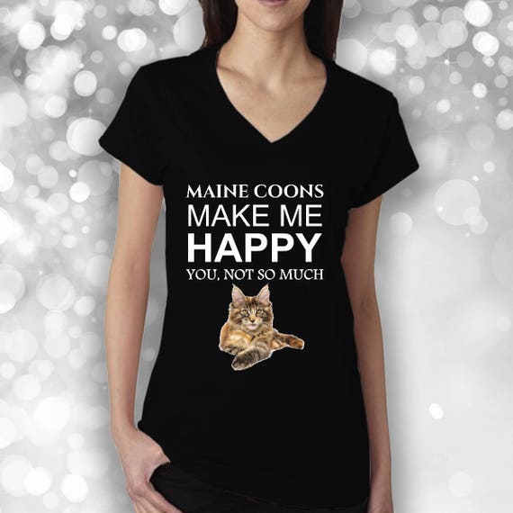 Maine Coon Cat T Shirt Maine Coons Make Me Happy Gift For Etsy Maine Coon Cat T Shirt Maine Coons Make Me Happy Gift For Etsy