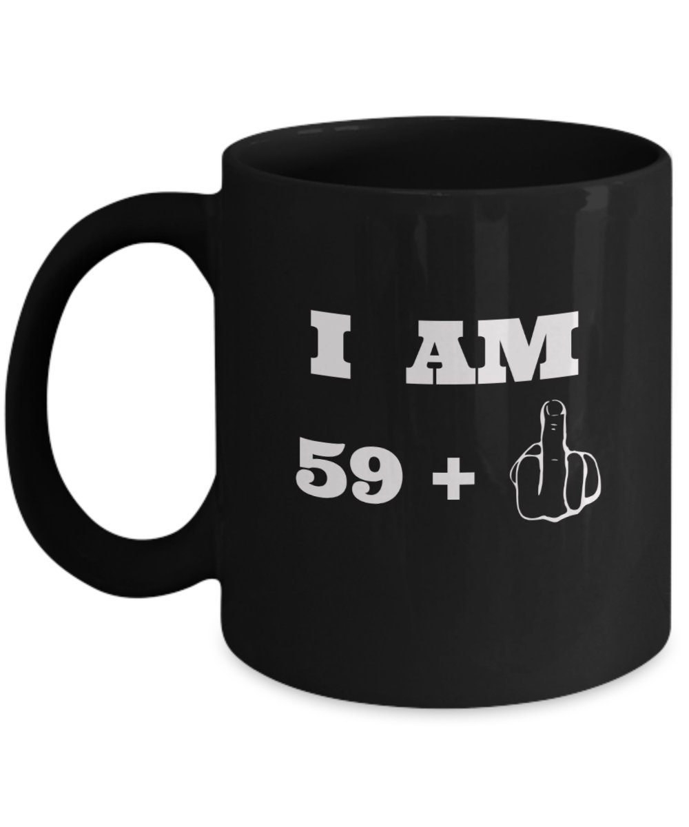 Middle Finger Mug 60th Birthday Gifts For Men And Women Etsy