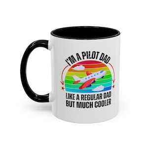 Pilot Dad Mug: Funny Aviator Gift Two-Toned Coffee Cup for Father&#39;s Day Birthday Present