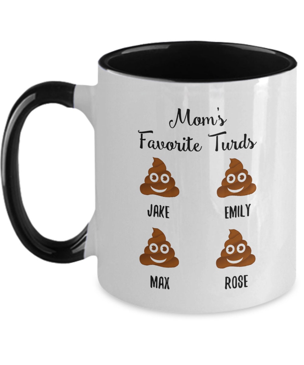 Mom's Favorite Turds - Gift For Mom, Grandma - Personalized Mug - Pawfect  House ™