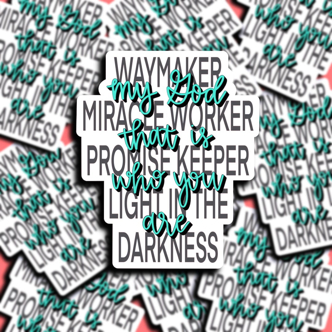 Waymaker Sticker | Weatherproof Sticker | Laptop Sticker | Water Bottle ...