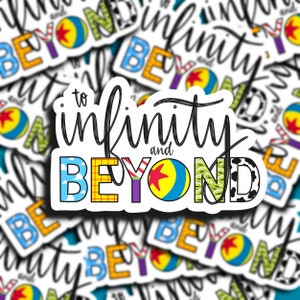 To Infinity and Beyond Sticker | Toy Story Sticker | Disney Sticker | Pixar | Weatherproof Sticker | Laptop Sticker | Water Bottle Sticker