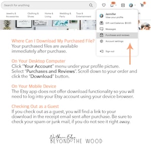 May include: A screenshot of a computer screen showing a website with instructions on how to download purchased files. The website is Etsy and the instructions are for both desktop and mobile devices. The text on the screen says "Where Can I Download My Purchased File?" and "Your purchased files are available immediately after purchase."