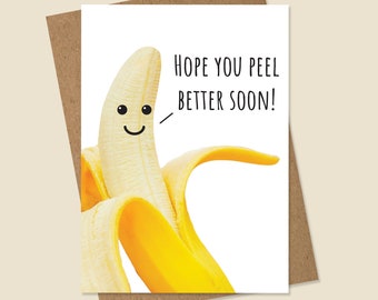 Funny Get Well Card, Banana Get Well Card, Feel Better Card, Pun Get Well Card, Funny Banana Card, Silly Get Well Card, Cute Banana Get Well