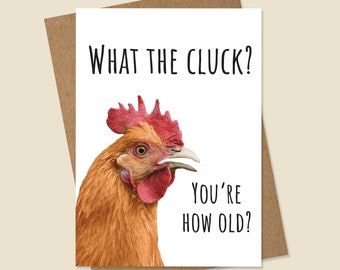 Chicken Birthday Card, Funny Chicken Card, Funny Birthday Card, Getting Old Card