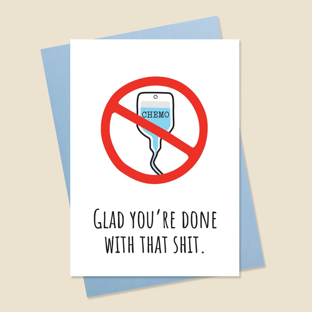 Funny Cancer Card Done With Chemo Card Cancer Card No More Etsy