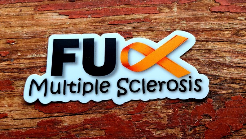Multiple Sclerosis sticker - helmet/laptop/bumper - two sizes! - FREE SHIPING!!! image 2