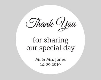 Personalised Round Wedding Thank You Stickers For Favour Bags / Thank You Cards / Wedding Gifts Thank You For Sharing Our Special Day