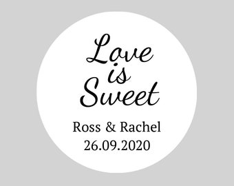 Personalised Round Wedding Favor Stickers  / Wedding Bag Stickers / Wedding Gift Bag Stickers - Love is Sweet