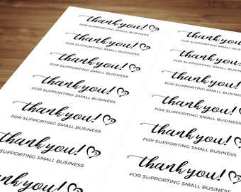 Order Thank You Stickers / Labels / Sheets Self Adhesive for Postage, Packaging, Products, Mailing - Thank You For Supporting Small Business