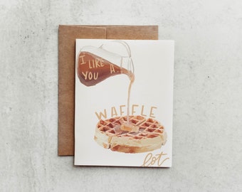 I Like You A Waffle Lot Card - Waffle Card, Carte à l’aquarelle, Food Puns, Food Pun Card, Jeu de mots de carte, Carte de voeux