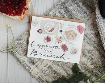 I Appreciate You A Brunch Card, Just Because, Watercolor, Watercolor Card, Brunch, Tea, Pancakes