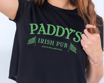 Paddy's Irish Pub Crop Top, It's Always Sunny, Philadelphia, St. Patrick's Day Shirt, St. Patty's Party Shirt