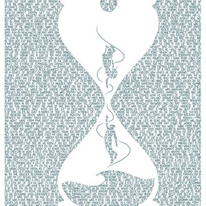 May include: A white background featuring black text arranged to form the silhouette of an hourglass. The text consists of numerous lines of narrative prose that fill the entire shape, creating a dense, detailed visual representation of the object.