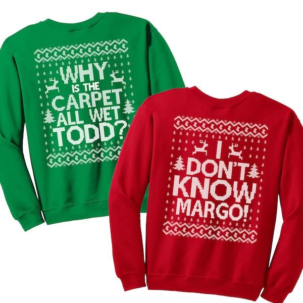 Matching Couple Christmas Shirt Set, Todd & Margo Shirts, Christmas Sweatshirts SET OF 2 - Items 1220 / 1221