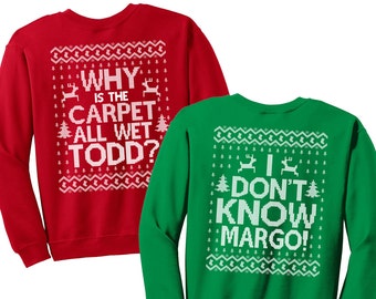 Christmas Sweatshirts, Ugly Christmas Sweater, Matching Couple Sweatshirts, Todd Margo  - Items 1220/1221