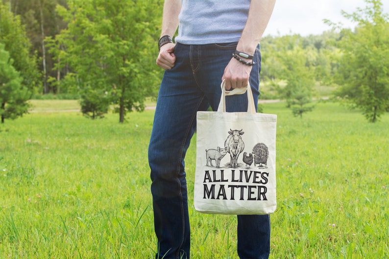 Vegan Farm Animal Grocery Tote All Lives Matter Funny Vegan Canvas Tote Bag Recycled Cotton Canvas Tote Item 1208 Black Ink image 1