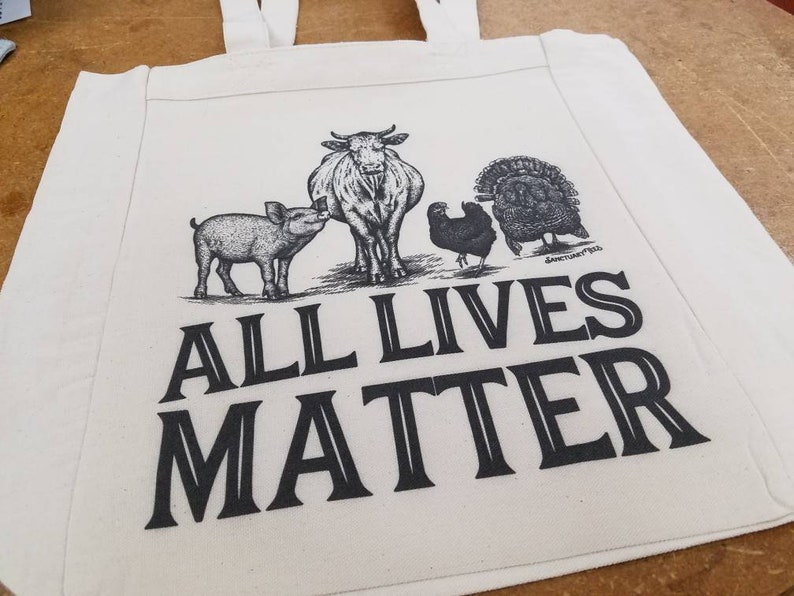 Vegan Farm Animal Grocery Tote All Lives Matter Funny Vegan Canvas Tote Bag Recycled Cotton Canvas Tote Item 1208 Black Ink image 4